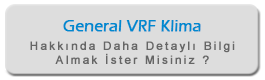 General VRF Klima Sistemleri